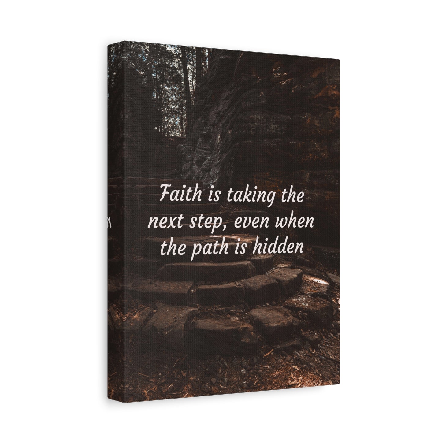 Faith is taking the next step even when the path is hidden, Inspirational Canvas Art, Motivational Wall Decor, Gift for Dreamers, Home Office Decor, Uplifting Quote Artwork